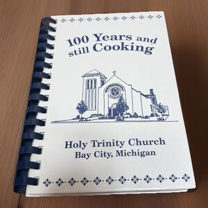 Vintage Holy Trinity Church  1998 Cookbook 100 Years Still Cooking Michigan